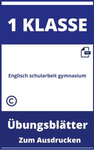 Englisch Schularbeit 1 Klasse Gymnasium Übungsblätter