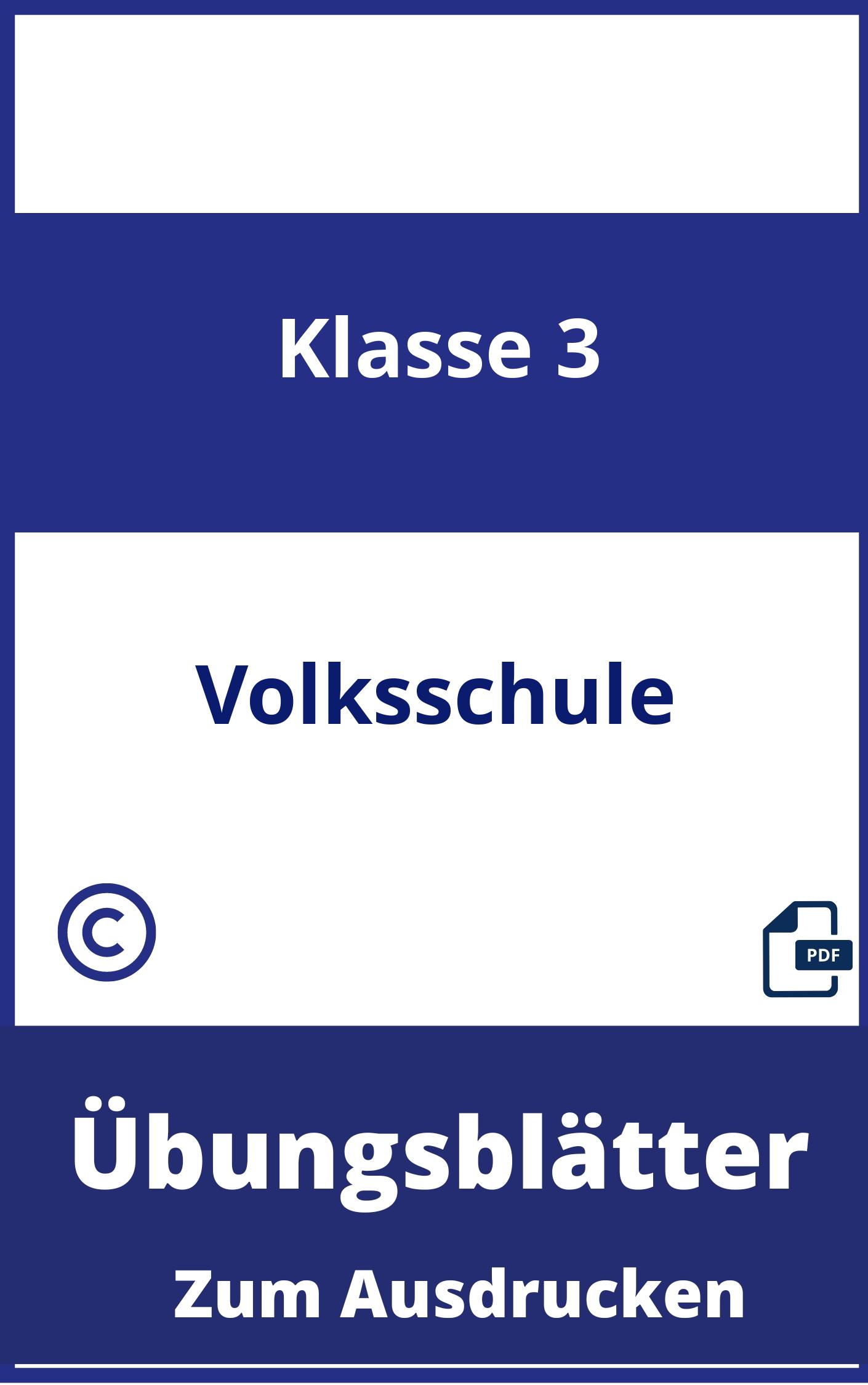 Übungsblätter 3 Klasse Volksschule