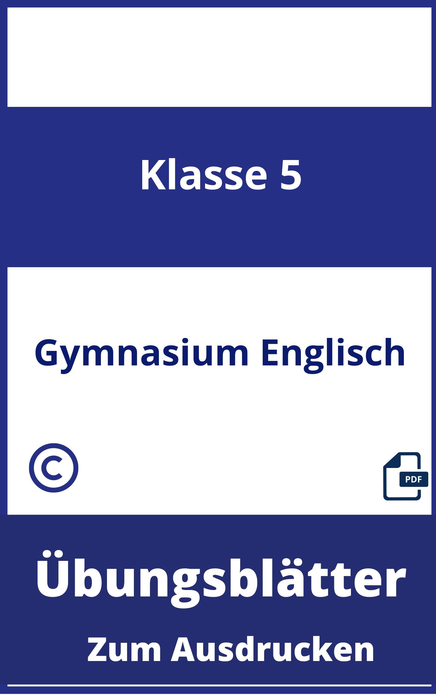 Übungsblätter 5. Klasse Gymnasium Englisch