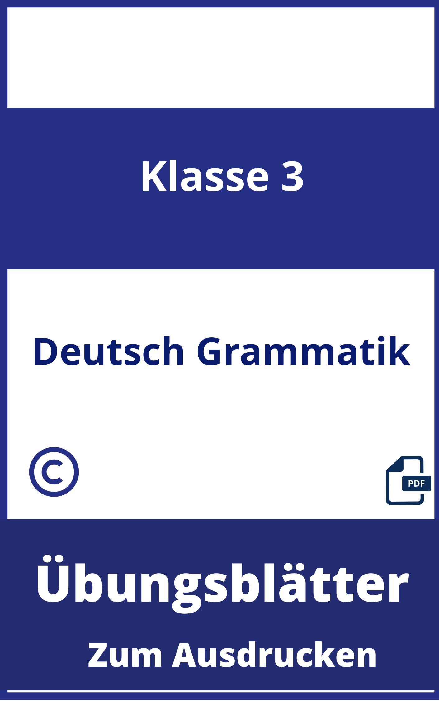 Übungsblätter Deutsch 3. Klasse Grammatik