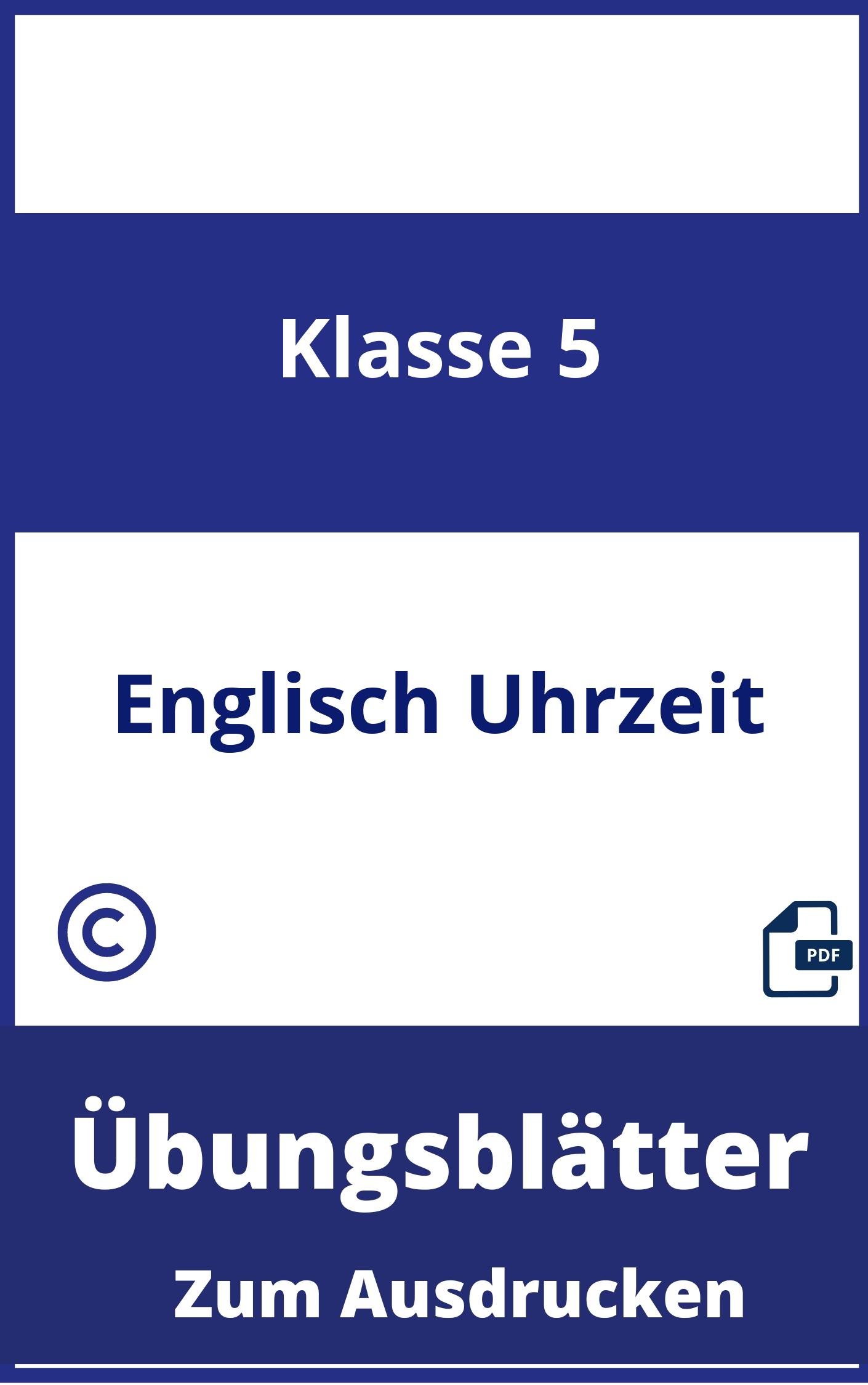 Übungsblätter Englisch 5.Klasse Uhrzeit