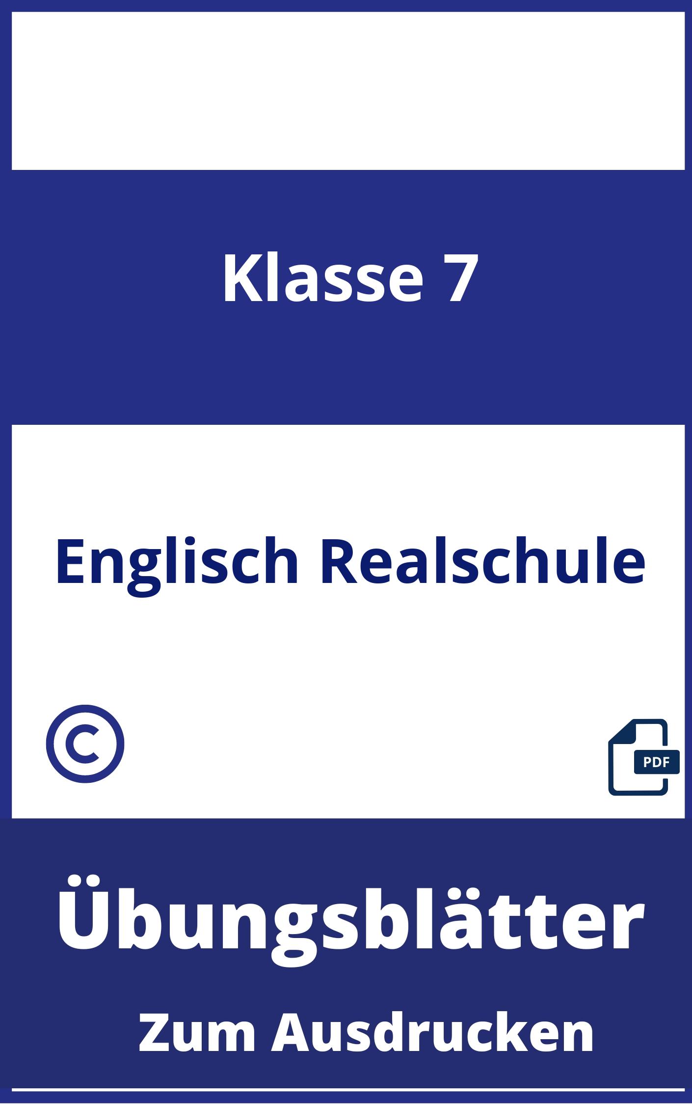 Übungsblätter Englisch 7. Klasse Realschule