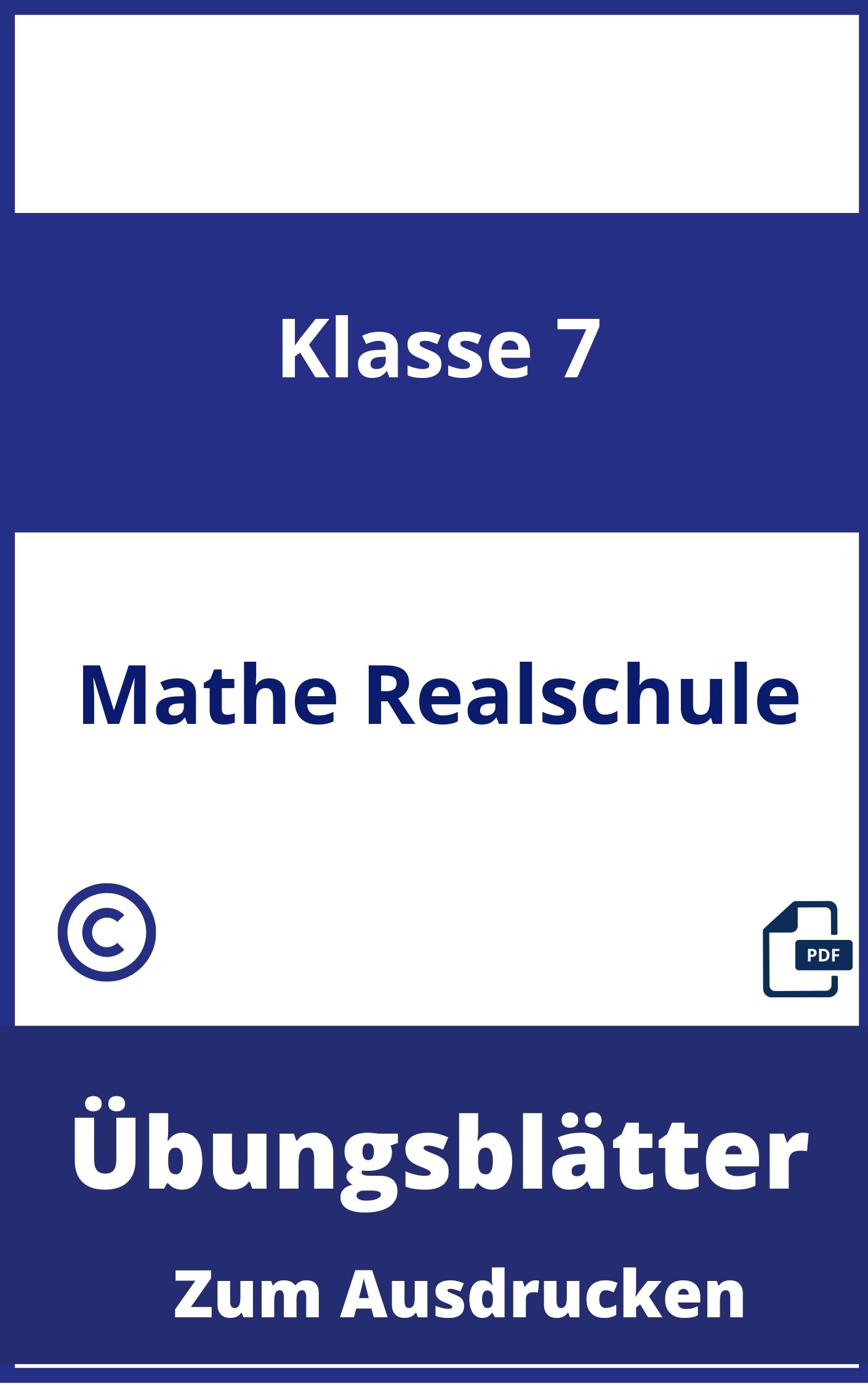 Übungsblätter Mathe 7. Klasse Realschule