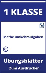 Übungsblätter Mathe Klasse 1 Umkehraufgaben