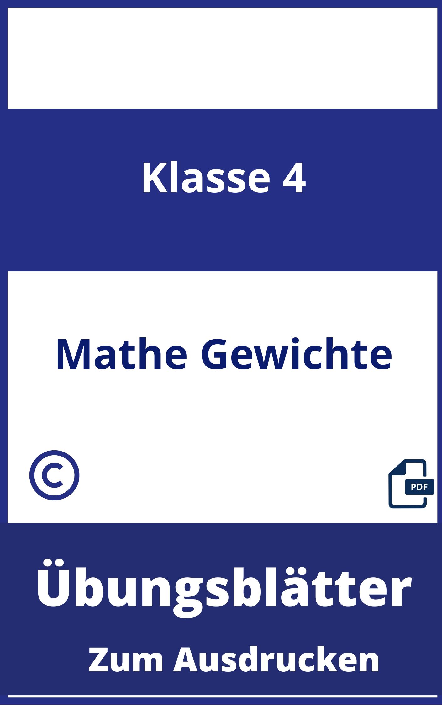 Übungsblätter Mathe Klasse 4 Gewichte