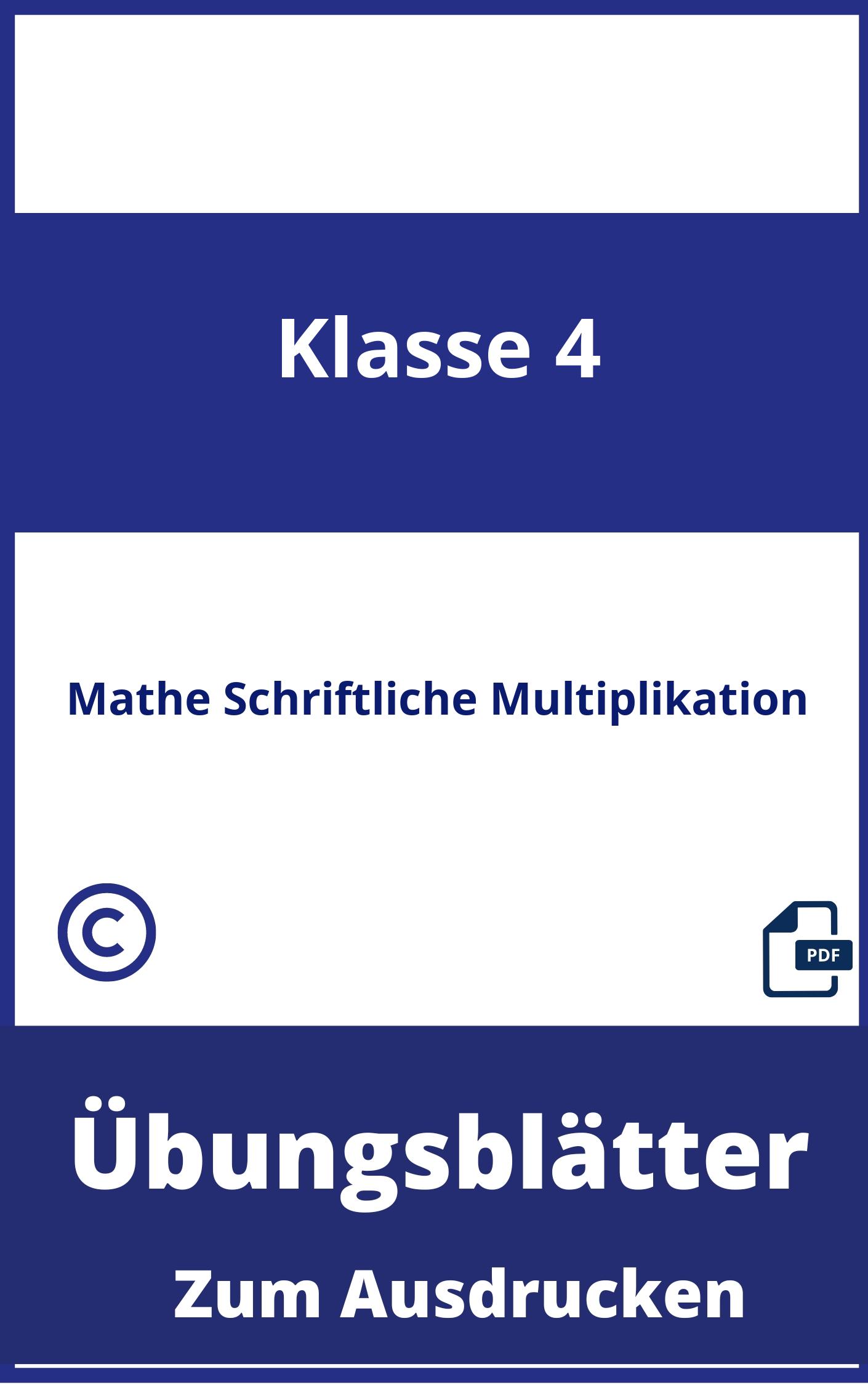 Übungsblätter Mathe Klasse 4 Schriftliche Multiplikation