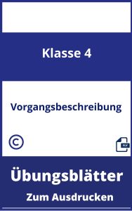 Vorgangsbeschreibung 4. Klasse Übungsblätter